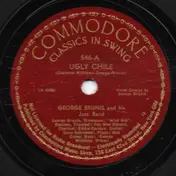 George Brunis and his Jazz Band - Ugly Chile / That Da Da Strain