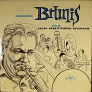 George Brunies And His Rhythm Kings - Georg Brunis And His Rhythm Kings