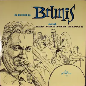 George Brunies - Georg Brunis And His Rhythm Kings