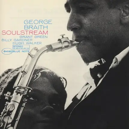 George Braith - Soul Stream