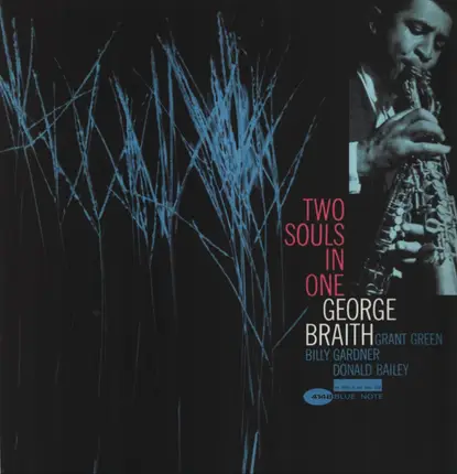 George Braith - Two Souls in One