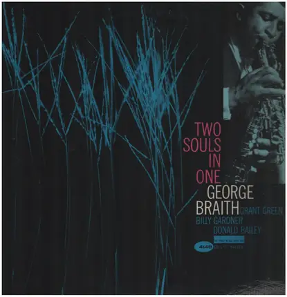George Braith - Two Souls in One