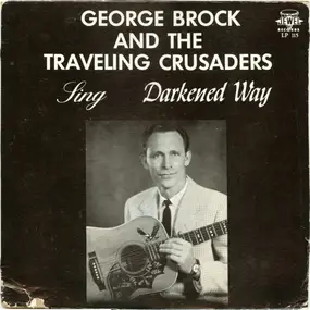 The Traveling Crusaders - Darkened Way