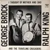LP - George Brock & Ralph King - I Thought Of Mother And Dad