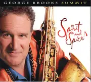 CD - George Brooks Summit - Spirit And Spice - digipak