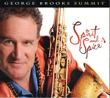 George Brooks Summit - Spirit And Spice