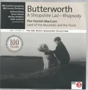 CD - George Butterworth Plus Hamish MacCunn - A Shropshire Lad - Rhapsody / Land Of The Mountain And The Flood