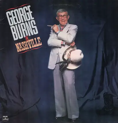 George Burns - George Burns In Nashville