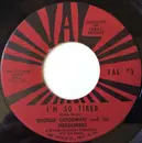 7inch Vinyl Single - George Goodman And His Headliners - I'm So Tired