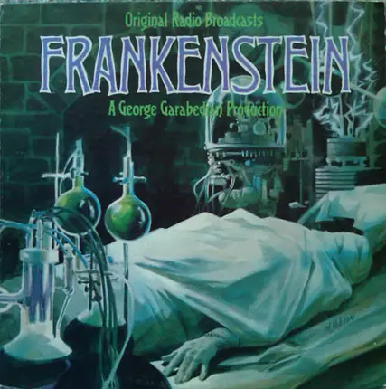 George Garabedian - Frankenstein: Original Radio Broadcasts