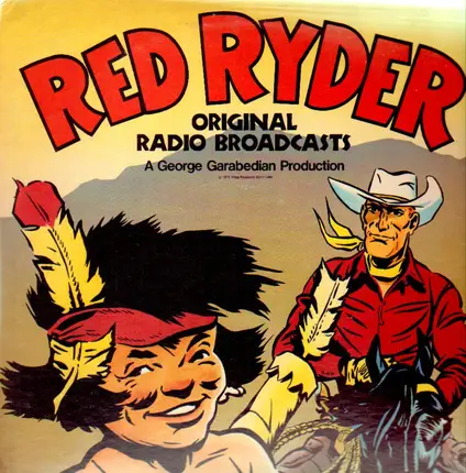 George Garabedian - Red Ryder (Original Radio Broadcast)