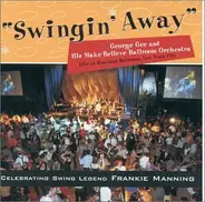 George Gee And His Make-Believe Orchestra - Swingin' Away