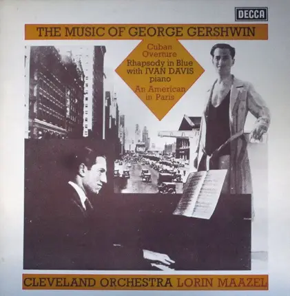 George Gershwin - The Cleveland Orchestra , Lorin Maazel - The Music Of George Gershwin