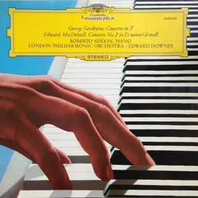 George Gershwin - Gershwin: Concerto In F - MacDowell: Concerto No. 2 In D Minor