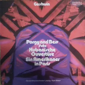 George Gershwin - Porgy And Bess Suite / Kubanische Ouvertüre / Ein Amerikaner In Paris