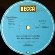 LP - George Gershwin - Ivan Davis , The Cleveland Orchestra , Lorin Maazel - Ein Amerikaner In Paris - Rhapsody In Blue - Cuban Overture