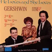 CD - George Gershwin - Judy Kaye , William Sharp , Steven Blier - He Loves & She Loves • Gershwin Songs & Duets
