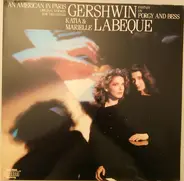 Gershwin / Katia Et Marielle Labèque - An American In Paris (Original Version For Two Pianos) - Fantasy On Porgy And Bess