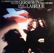 LP - Gershwin / Katia Et Marielle Labèque - An American In Paris (Original Version For Two Pianos) - Fantasy On Porgy And Bess - Gatefold