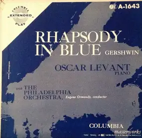 Philadelphia Orchestra - Rhapsody In Blue