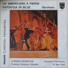 George Gershwin - Un Americano A Parigi / Rapsodia In Blue