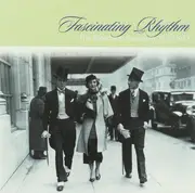 CD - George Gershwin , Various - Fascinating Rhythm: The Broadway Gershwin 1919-1933