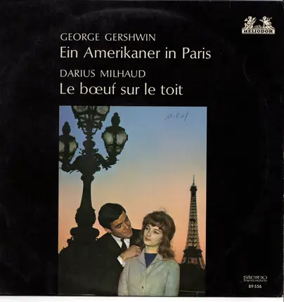 George Gershwin , Darius Milhaud - Ein Amerikaner In Paris/Le Boeuf Sur Le Toit