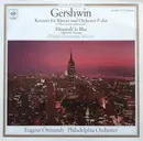 LP - Gershwin - Konzert Für Klavier Und Orchester F-dur / Rhapsody In Blue