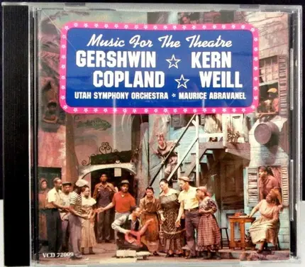 Gershwin, Kern, Copland, Weill - Music For The Theatre