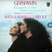 LP - Gershwin / Katia & Marielle Labèque - Rhapsody In Blue / Piano Concerto In F - Red Label