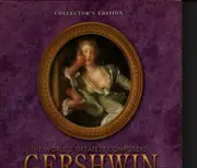 CD - George Gershwin , Kuno Alexander & Sein Orchester , Eugen Cicero - The World's Greatest Composers: Gershwin  (Disc 3) - digipak