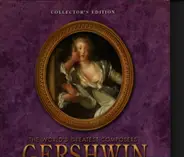 George Gershwin , Kuno Alexander & Sein Orchester , Eugen Cicero - The World's Greatest Composers: Gershwin  (Disc 3)