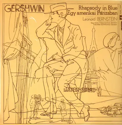 Gershwin / Leonard Bernstein - Rhapsody In Blue / An American In Paris