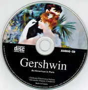 CD - George Gershwin , Orchestra Filarmonica Italiana , Alessandro Arigoni , Raimondo Campisi - An American In Paris / Concerto In F For Piano And Orchestra