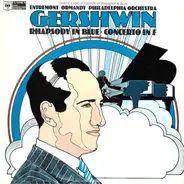 Gershwin - Rhapsody In Blue • Concerto In F