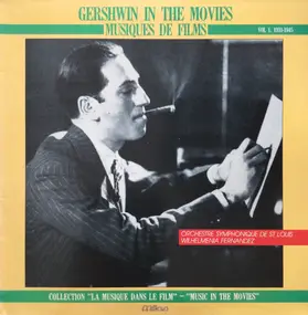 George Gershwin - Gershwin In The Movies (Vol.1 1931-1945)