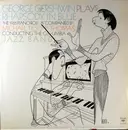 LP - George Gershwin Accompanied By Michael Tilson Thomas Conducting The Columbia Jazz Band - Rhapsody In Blue (The 1925 Piano Roll)