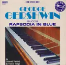 LP - George Gershwin - George Gershwin Suona Rapsodia In Blue