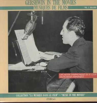 George Gershwin - Gershwin in the movies Volume 2 1951-1959