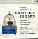 7inch Vinyl Single - George Gershwin / Großes Jazz-Sinfonie-Orchester , Leitung: Paul Whiteman ; Piano-Solo Leonard Penn - Rhapsody In Blue