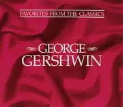 Double CD - George Gershwin - Favorites From The Classics