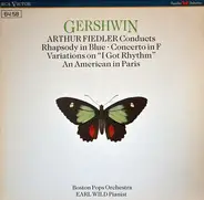 George Gershwin - Fiedler Conducts Gershwin