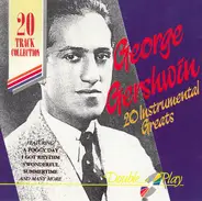 George Gershwin - Song Book - 20 Instrumental Greats