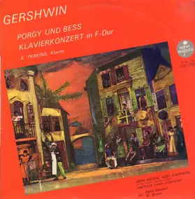 George Gershwin - Porgy Und Bess, Klavierkonzert In F-Dur