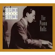 CD - George Gershwin - Plays Gershwin - The Piano Rolls - Slipcase