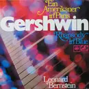 LP - George Gershwin - Rhapsodie In Blue - Ein Amerikaner In Paris