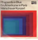 LP - George Gershwin - Rhapsodie in Blue, Ein Amerikaner in Paris, Warschauer Konzert
