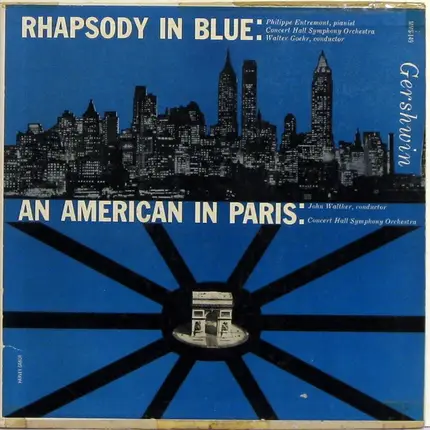 George Gershwin - Rhapsody In Blue; Ein Amerikaner In Paris