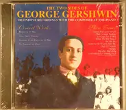 George Gershwin - The Two Sides Of George Gershwin