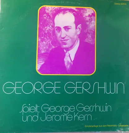 George Gershwin - spielt George Gershwin und Jerome Kern